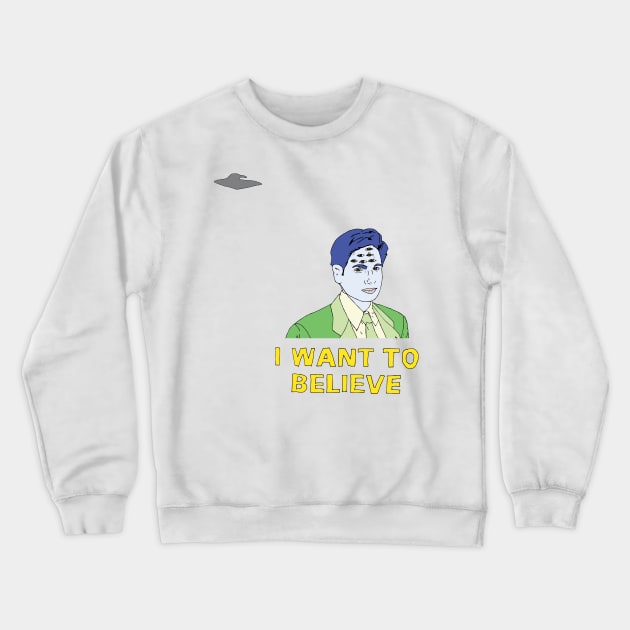 I want to Believe Crewneck Sweatshirt by killmonkies